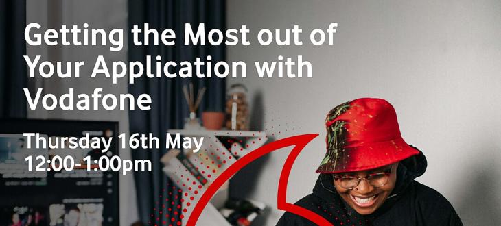 Image related to Getting the Most out of Your Application with Vodafone