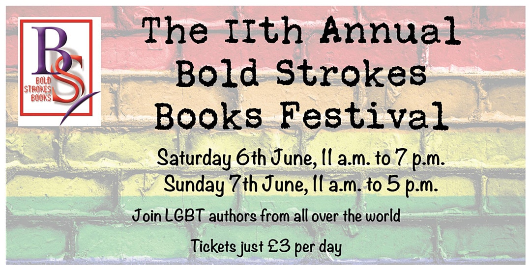 11th Annual Bold Strokes Books Festival UK (Saturday)